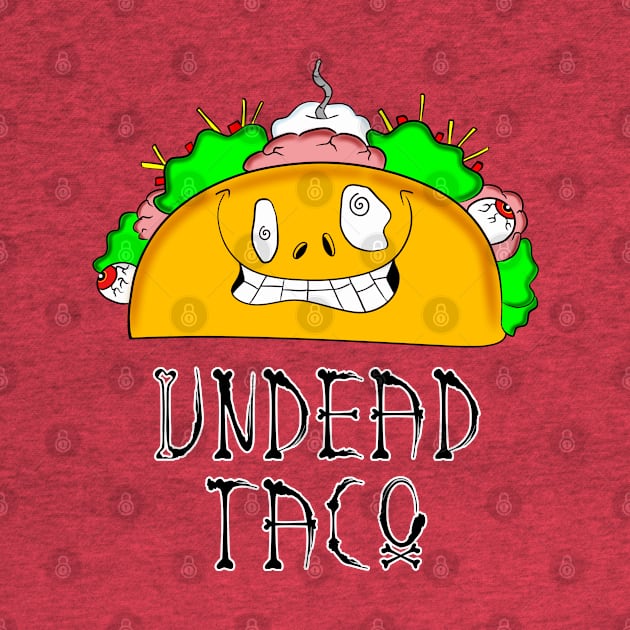 Undead Taco by DitzyDonutsDesigns